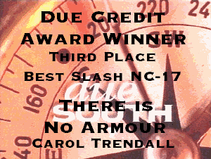 Best Slash NC-17, Third Place, There is No Armour