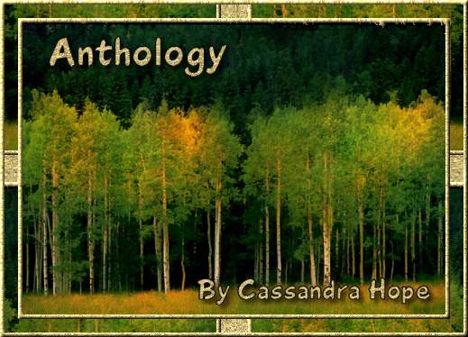 Anthology by Cassandra Hope